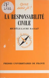 La responsabilité civile