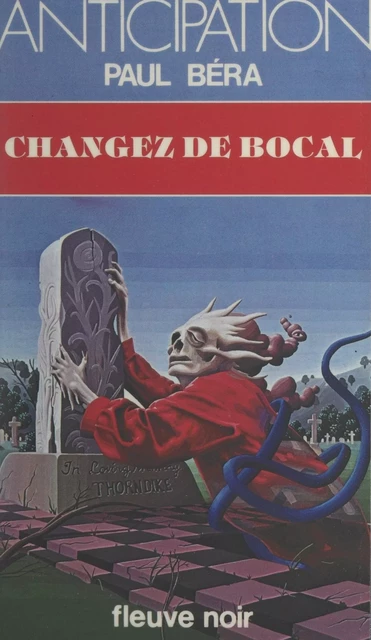 Changez de bocal - Paul Béra - (Fleuve Éditions) réédition numérique FeniXX