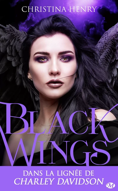 Black Wings, T1 : Black Wings - Christina Henry - Milady