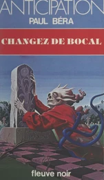 Changez de bocal