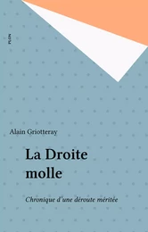 La Droite molle