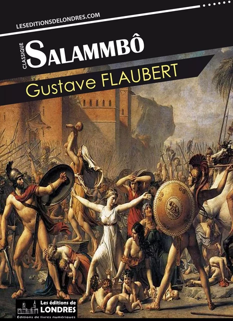 Salammbô - Flaubert, Gustave - Les Editions de Londres