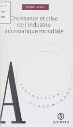 Croissance et crise de l'industrie informatique mondiale