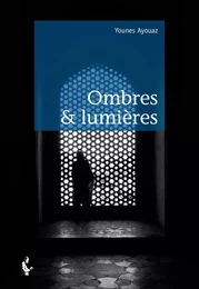 Ombres & Lumières