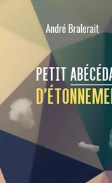 Petit abécédaire d'étonnements