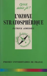 L'ozone stratosphérique