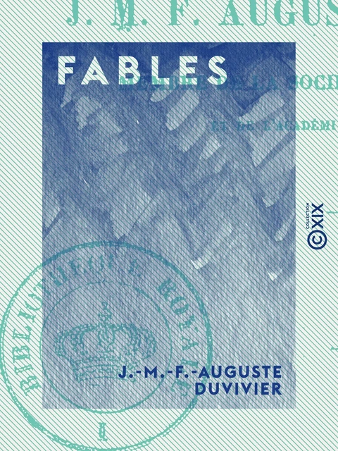 Fables - J.-M.-F.-Auguste Duvivier - Collection XIX