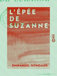 L'Épée de Suzanne - Histoire du temps de François Ier