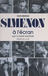 Tout Simenon (25). Simenon à l'écran