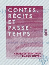 Contes, récits et passe-temps