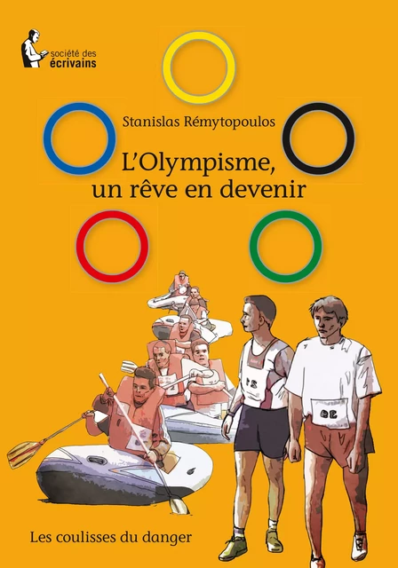 L'Olympisme, un rêve en devenir - Stanislas Rémytopoulos - Société des écrivains