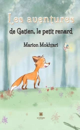 Les aventures de Gatien,le petit renard