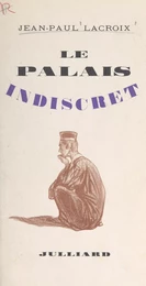 Le palais indiscret