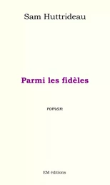 Parmi les fidèles