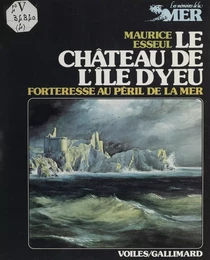 Le château de l'île d'Yeu