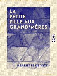 La Petite Fille aux grand'mères