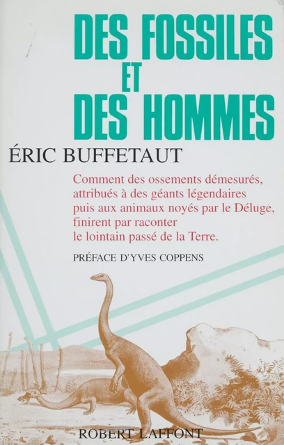 Des fossiles et des hommes - Éric Buffetaut - Robert Laffont (réédition numérique FeniXX)