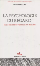 La Psychologie du regard