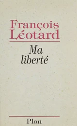 Ma liberté