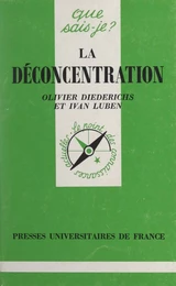 La déconcentration