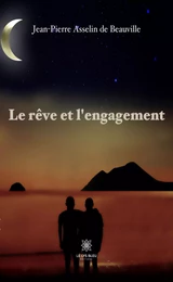 Le rêve et l’engagement