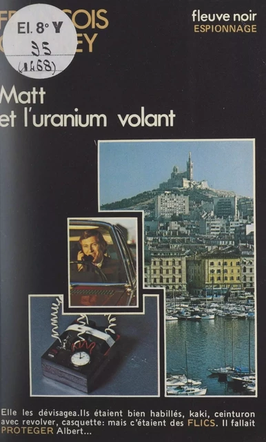 Matt et l'uranium volant - François Chabrey - Fleuve éditions (réédition numérique FeniXX)