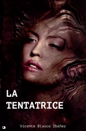 La Tentatrice