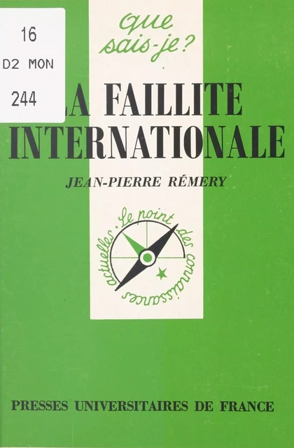 La faillite internationale - Jean-Pierre Rémery - (Presses universitaires de France) réédition numérique FeniXX