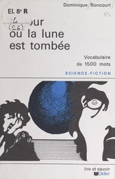 Le jour où la lune est tombée