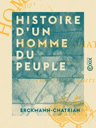 Histoire d'un homme du peuple