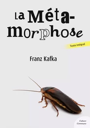 La métamorphose