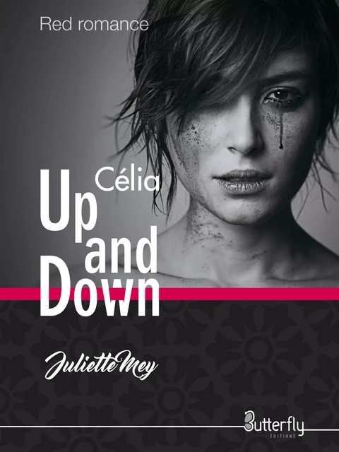 Up and Down : Celia - Juliette Mey - Butterfly Éditions