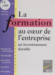 La Formation au cœur de l'entreprise