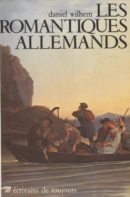 Les Romantiques allemands - Daniel Wilhem - Seuil (réédition numérique FeniXX)