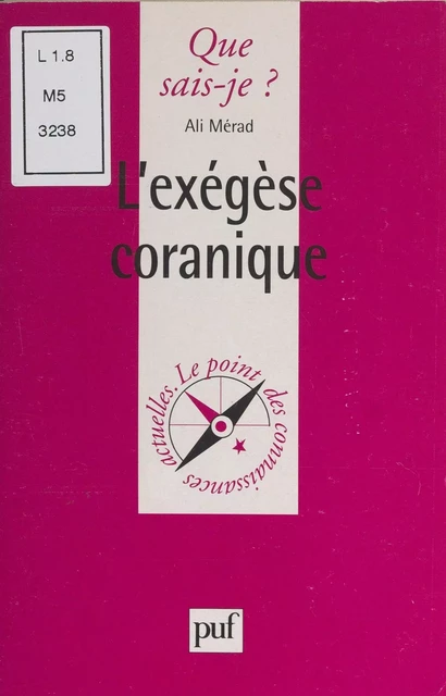 L'exégèse coranique - Ali Merad - Presses universitaires de France (réédition numérique FeniXX)