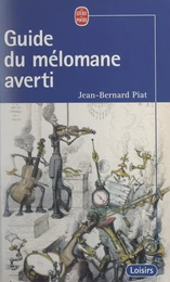 Guide du mélomane averti