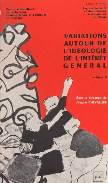 Variations autour de l'idéologie de l'intérêt général (2) -  Collectif - Presses universitaires de France (réédition numérique FeniXX)