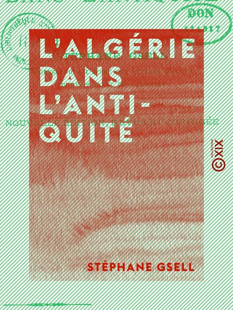 L'Algérie dans l'antiquité - Stéphane Gsell - Collection XIX