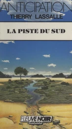 La piste du Sud