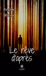 Le rêve d'après