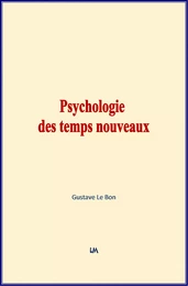 Psychologie des temps nouveaux