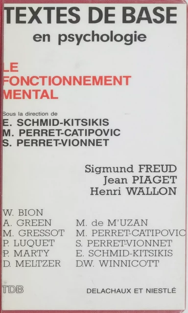 Le Fonctionnement mental - Elsa Schmid-Kitsikis, Maja Perret-Catipovic, S. Perret-Vionnet - Delachaux et Niestlé (réédition numérique FeniXX)