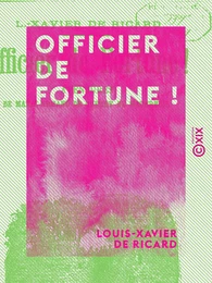 Officier de fortune !