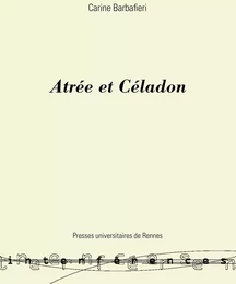 Atrée et Céladon