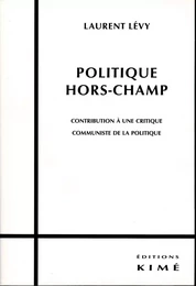 POLITIQUE HORS-CHAMP