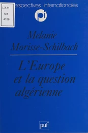 L'Europe et la question algérienne