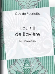 Louis II de Bavière