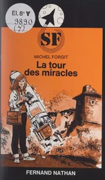 La tour des miracles