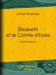 Élisabeth et le Comte d'Essex