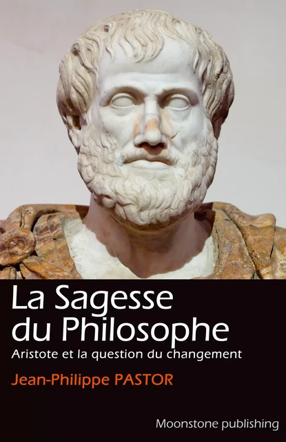 La Sagesse du Philosophe - Jean-Philippe Pastor - Jean-Philippe Pastor